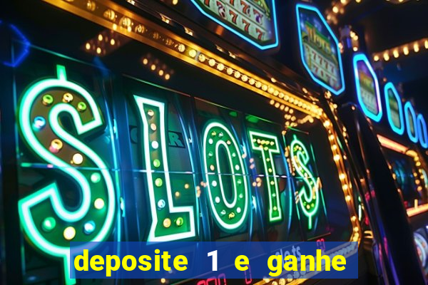 deposite 1 e ganhe 10 vai de bet